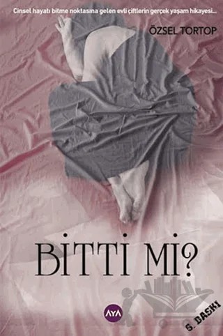 Bitti Mi? – Özsel Tortop – Aya Kitap kitap kapağı
