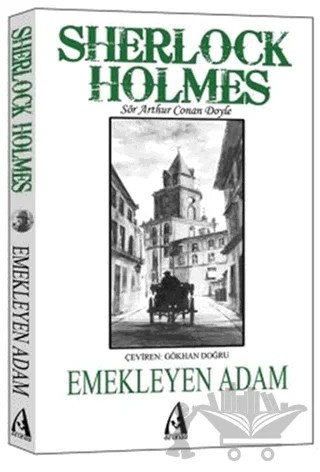 Sherlock Holmes - Emekleyen Adam – Sir Arthur Conan Doyle – Arunas Yayıncılık kitap kapağı
