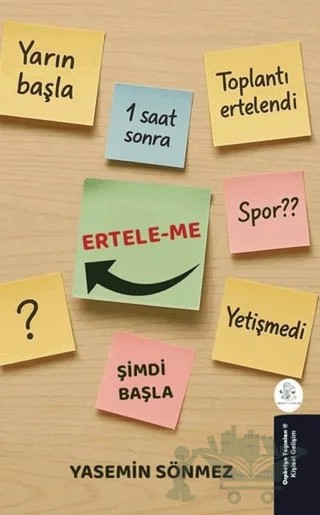 Ertele-me – Yasemin Sönmez – Orphelya Yayınları kitap kapağı