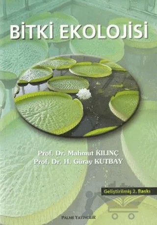 Bitki Ekolojisi – Güray Kutbay, Mahmut Kılınç – Palme Yayıncılık kitap kapağı