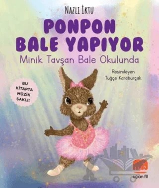 Ponpon Bale Yapıyor – Nazlı İktu – Uçan Fil Yayınları kitap kapağı