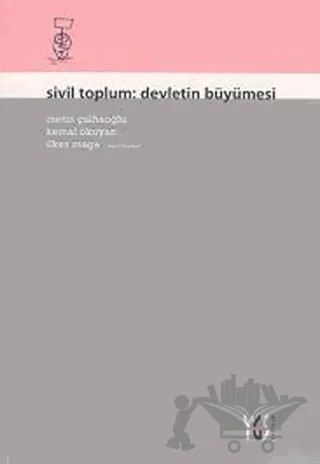 Sivil Toplum: Devletin Büyümesi – İlker Maga, Kemal Okuyan, Metin Çulhaoğlu – YGS Yayınları (Yazı-Görüntü-Ses) kitap kapağı