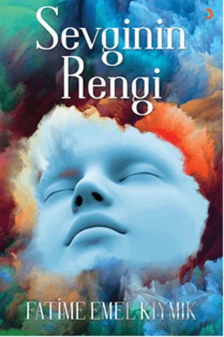 Sevginin Rengi – Fatime Emel Kıymık – Cinius Yayınları kitap kapağı