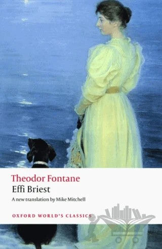 Effi Briest – Theodor Fontane – Oxford University Press - Classics kitap kapağı