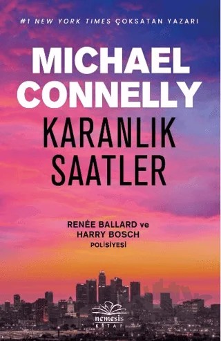 Karanlık Saatler – Michael Connelly – Nemesis Kitap kitap kapağı
