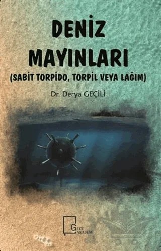 Deniz Mayınları – Derya Geçili – Gece Akademi kitap kapağı