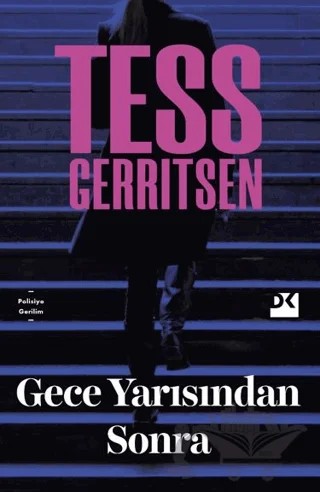 Gece Yarısından Sonra – Tess Gerritsen – Doğan Kitap kitap kapağı