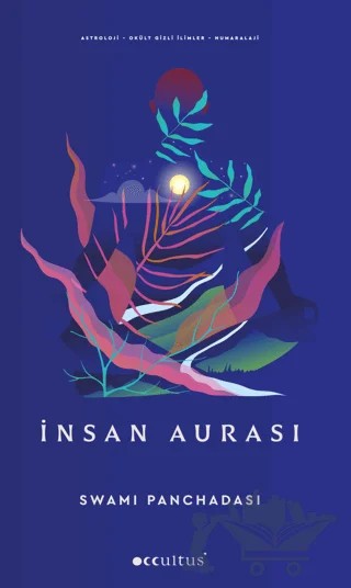 İnsan Aurası – Swami Panchadasi – Occultus Yayınevi kitap kapağı