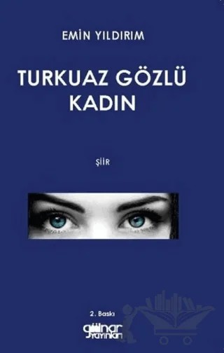 Turkuaz Gözlü Kadın – Emin Yıldırım – Gülnar Yayınları kitap kapağı