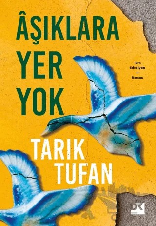 Aşıklara Yer Yok – Tarık Tufan – Doğan Kitap kitap kapağı
