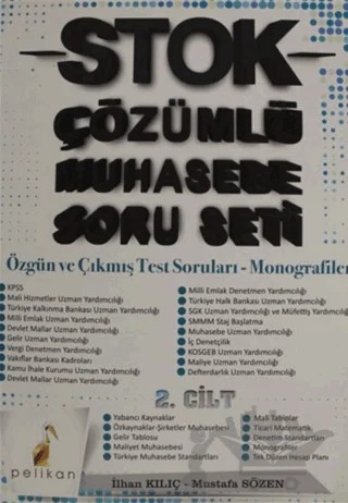 Stok Muhasebe Çözümlü Soru Seti Özgün ve Çıkmış Test Soruları Cilt 2 – İlhan Kılıç – Pelikan Tıp Teknik Yayıncılık kitap kapağı