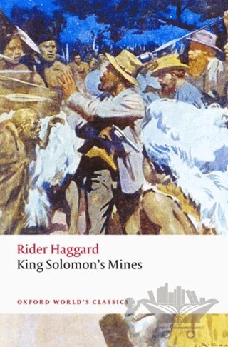 King Solomon's Mines – H. Rider Haggard – Oxford University Press - Classics kitap kapağı