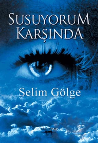 Susuyorum Karşında – Selim Gölge – Sokak Kitapları Yayınları kitap kapağı