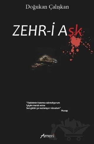Zehr-i Aşk – Doğukan Çalışkan – Armoni Yayıncılık kitap kapağı