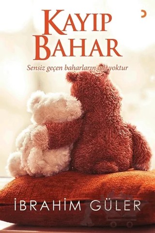 Kayıp Bahar – İbrahim Güler – Cinius Yayınları kitap kapağı