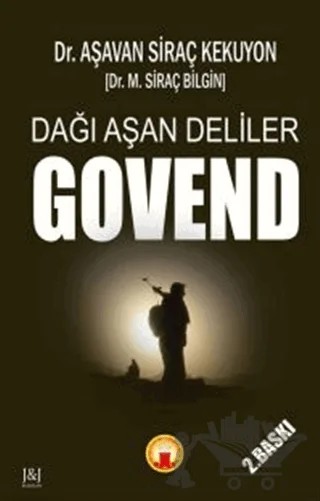 Dağı Aşan Deliler Govend – Aşavan Siraç Kekuyon – J&J Yayınları kitap kapağı