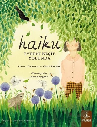 Haiku - Evreni Keşif Yolunda – Silvia Geroldi, Guia Risari – Büyülü Fener Yayınları kitap kapağı