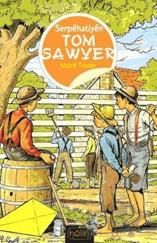 Serpehatiyen Tom Sawyer – Mark Twaın – Avesta Yayınları kitap kapağı