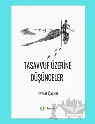 Tasavvuf Üzerine Düşünceler – Nevzat Çapkın – Aram Yayınları kitap kapağı