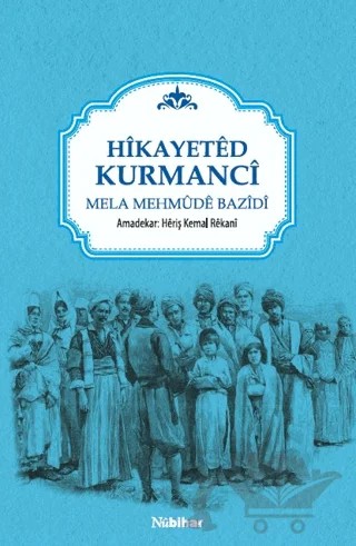 Hikayeted Kurmanci – Mela Mehmude Bazidi – Nubihar Yayınları kitap kapağı