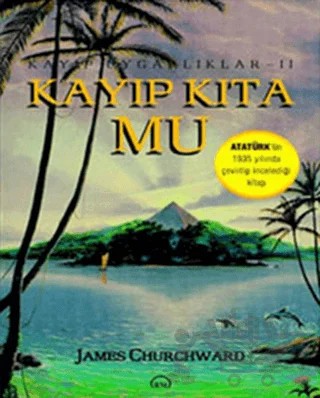 Kayıp Uygarlıklar 2: Kayıp Kıta Mu – James Churchward – Ruh ve Madde Yayınları kitap kapağı