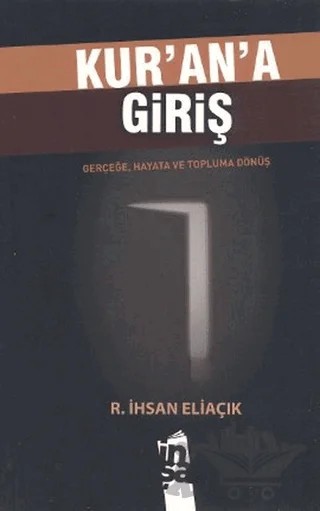 Kur’an’a Giriş – Recep İhsan Eliaçık – İnşa Yayınları kitap kapağı
