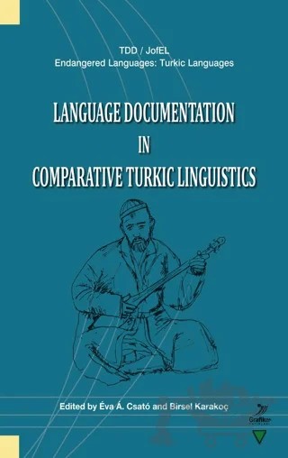 Language Documentation in Comparative Turkic Linguistics – Kolektif – Grafiker Yayınları kitap kapağı