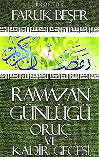 Ramazan Günlüğü Oruç ve Kadir Gecesi – Faruk Beşer – Nun Yayıncılık kitap kapağı