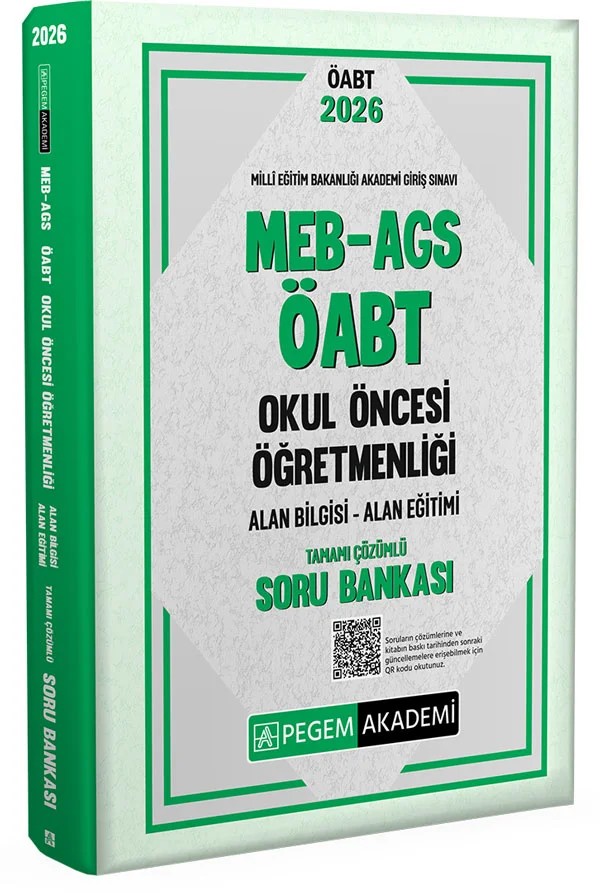 2026 MEB AGS ÖABT Okul Öncesi Öğretmenliği Alan Bilgisi - Alan Eğitimi Tamamı Çözümlü Soru Bankası – Alan Eğitimi Tamamı Çözümlü Soru Bankası – Pegem Akademi Yayıncılık kitap kapağı