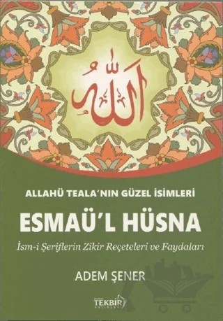 Esmaü'l Hüsna – Adem Şener – Tekbir Yayınları kitap kapağı