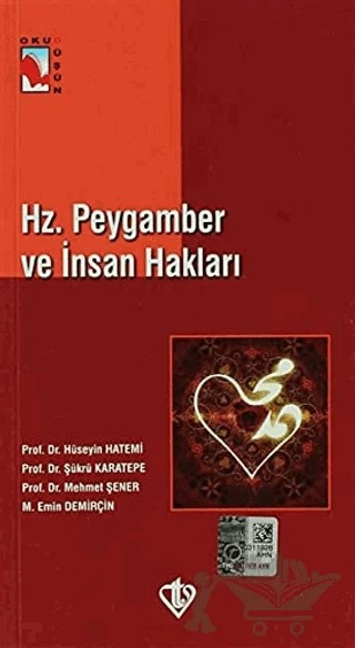 Hz. Peygamber ve İnsan Hakları – Hüseyin Hatemi, Mehmet Şener, M. Emin Demirçin, Şükrü Karatepe – Türkiye Diyanet Vakfı Yayınları kitap kapağı