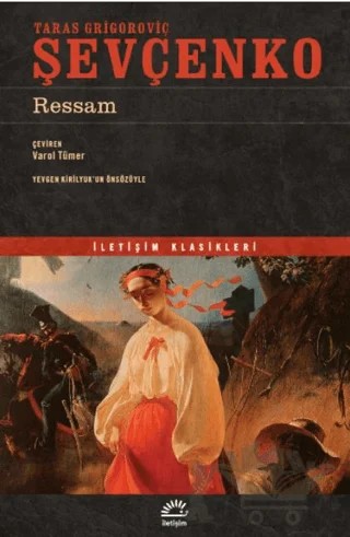 Ressam – Taras Grigoroviç Şevçenko – İletişim Yayınevi kitap kapağı