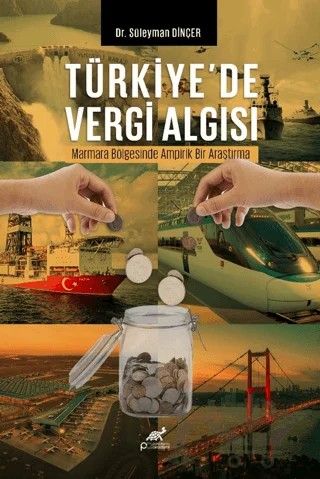 Türkiye'de Vergi Algısı – Süleyman Dinçer – Paradigma Akademi Yayınları kitap kapağı