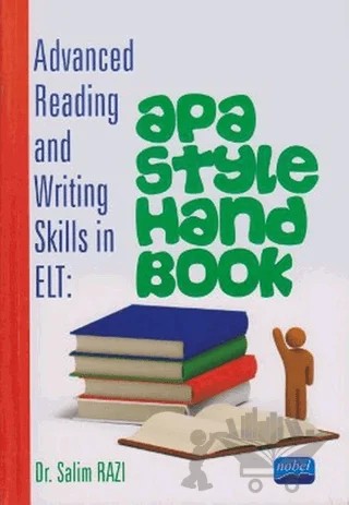 Advanced Reading and Writing Skills in ELT: Apa Style Hand Book – Salim Razı – Nobel Akademik Yayıncılık kitap kapağı