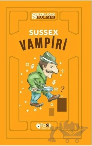Sussex Vampiri - Sherlock Holmes – Sir Arthur Conan Doyle – Fark Yayınları kitap kapağı