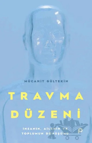 Travma Düzeni – Mücahit Gültekin – Pınar Yayınları kitap kapağı