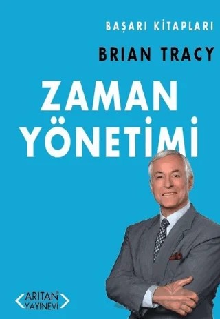 Zaman Yönetimi – Brian Tracy – Arıtan Yayınevi kitap kapağı