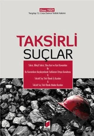 Taksirli Suçlar – Onur Yiğit – Adalet Yayınevi kitap kapağı