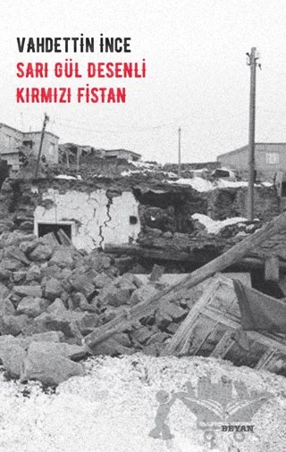 Sarı Gül Desenli Kırmızı Fistan – Vahdettin İnce – Beyan Yayınları kitap kapağı