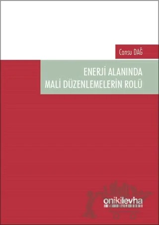 Enerji Alanında Mali Düzenlemelerin Rolü – Cansu Dağ – On İki Levha Yayınları kitap kapağı