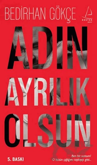 Adın Ayrılık Olsun – Bedirhan Gökçe – Destek Yayınları kitap kapağı