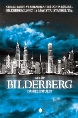 Kulüp Bilderberg – Daniel Estulin – April Yayıncılık kitap kapağı
