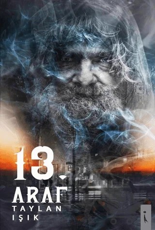 13. Araf – Taylan Işık – İkinci Adam Yayınları kitap kapağı