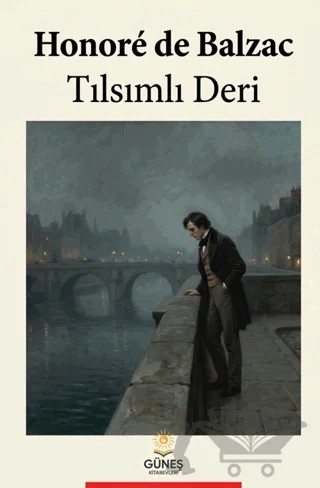 Tılsımlı Deri – Honore de Balzac – Güneş Kitabevleri Yayınları kitap kapağı