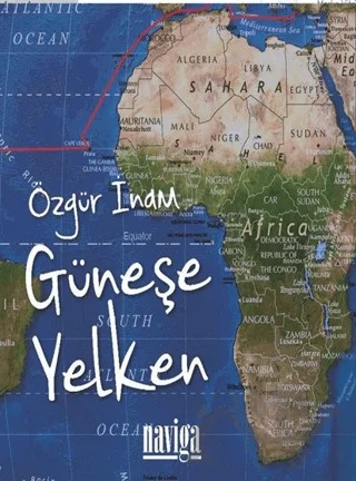 Güneşe Yelken – Özgür İnam – Naviga Yayınları kitap kapağı