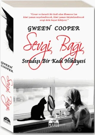 Sevgi Bağı (Özel Baskı) – Gwen Cooper – Martı Yayınları kitap kapağı