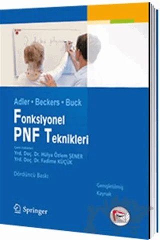 Fonksiyonel PNF Teknikleri – Fadime Küçük, Hülya Özlem Şener – Pelikan Tıp Teknik Yayıncılık kitap kapağı