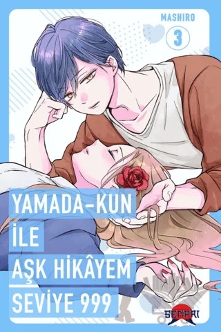 Yamada Kun İle Aşk Hikayem Seviye 999 Cilt 3 – Mashiro – Senpai Yayınevi kitap kapağı