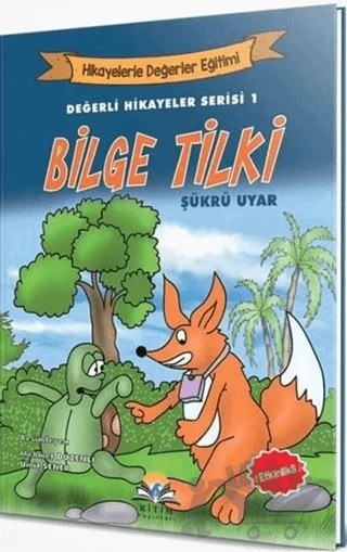 Bilge Tilki - Değerli Hikayeler Serisi 1 – Şükrü Uyar – Ritim Plus Yayınları kitap kapağı