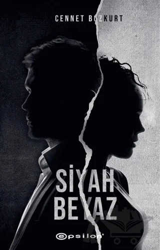 Siyah Beyaz – Cennet Bozkurt – Epsilon Yayınevi kitap kapağı